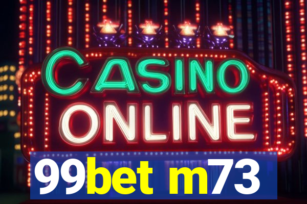 99bet m73
